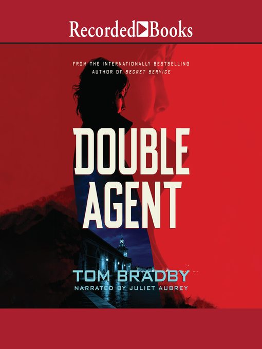 Title details for Double Agent by Tom Bradby - Available